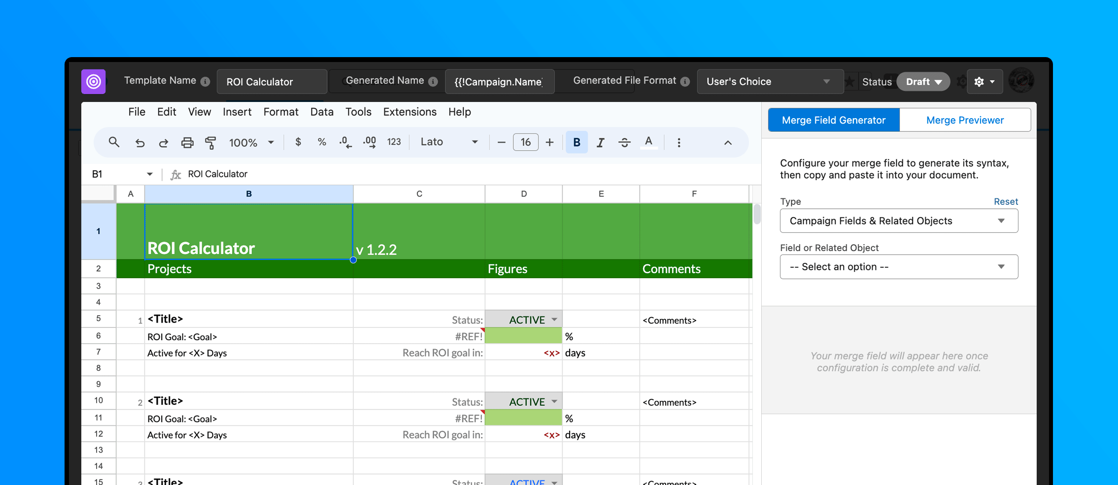 The Drive Connect Template Editor allows you to copy and paste Salesforce merge fields directly into Google Sheets.